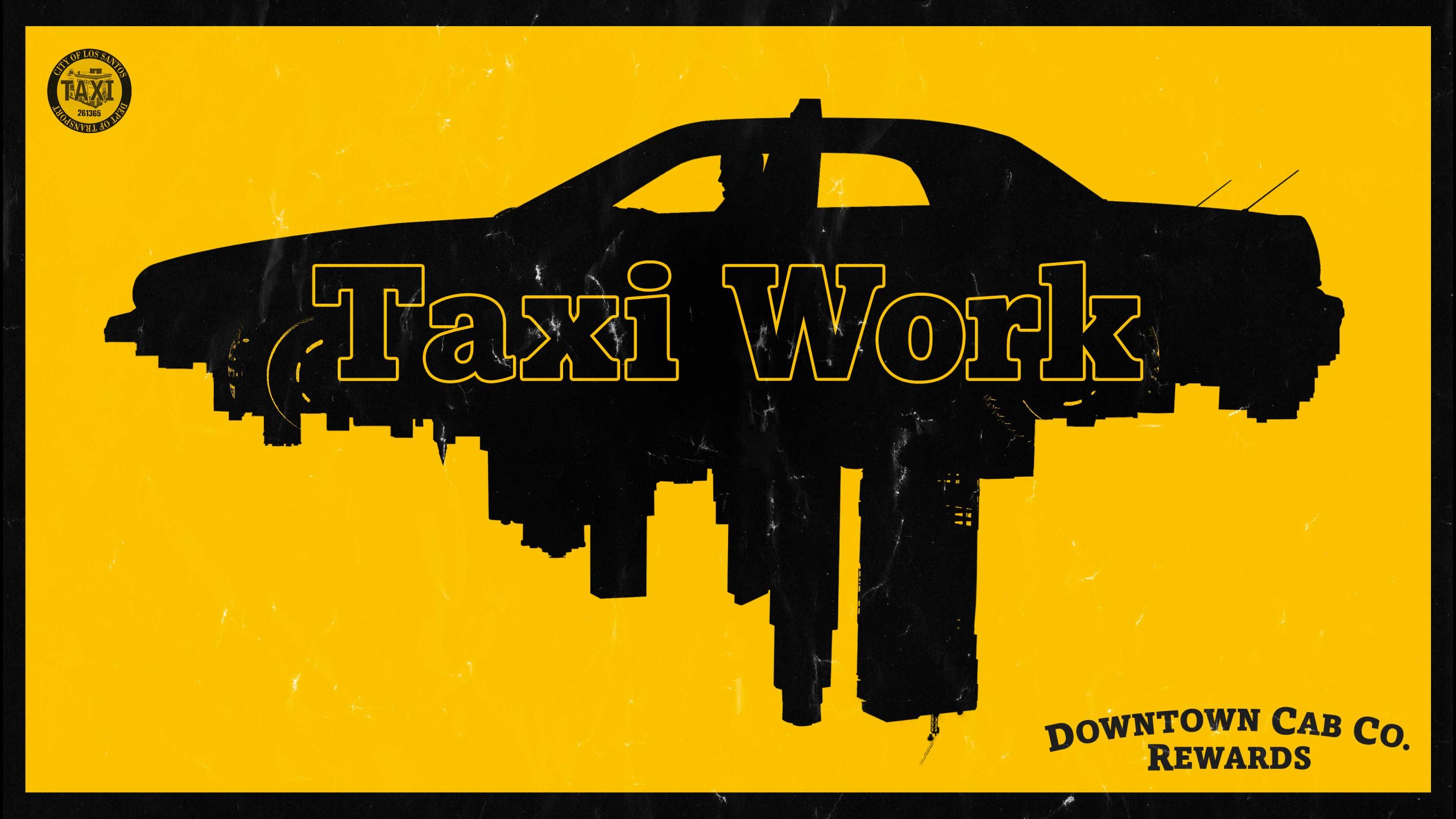 Taxi Work event poster for Downtown Cab Co Rewards. A black taxi print with a cityscape silhouette merges downwards and upside down with the “Taxi Work” text inside.